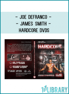 Joe DeFranco & James Smith - Hardcore DVDs