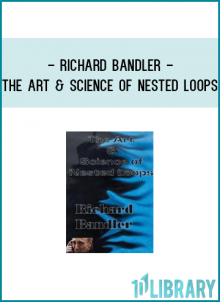 Richard Bandler elegantly demonstrates the application of "Nested Loops", that technique that no one else has mastered as Richard has.
