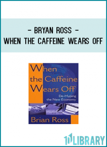 Bryan Ross - When the Caffeine Wears Off