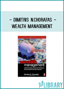 Dimitris N.Chorafas - Wealth Management