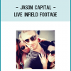 Jason Capital - Live Infield Footage