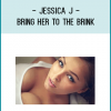 Jessica J - Bring Her To The Brink