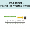 Jordan Belfort - Straight Line Persuasion System