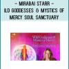 Mirabai Starr - Wild Goddesses & Mystics of Mercy Soul Sanctuary