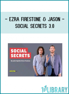 Ezra Firestone & Jason - Social Secrets 3.0