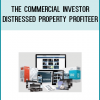 The Commercial Investor - Distressed Property Profiteer