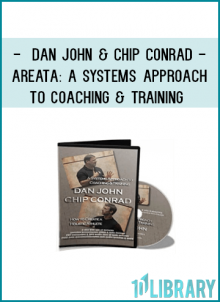 Dan John & Chip Conrad - Areata: A Systems Approach to Coaching & Training