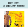 a high intensity workout and eating plan that delivers big results in just 20 minutes a day.