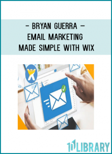 Bryan Guerra – Email Marketing Made Simple with Wix
