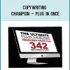 Copywriting Champion – Plug In Once