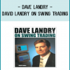Dave Landry in-depth as he helps you tailor the best stop methodology for your trading style.