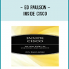 Ed Paulson - Inside Cisco