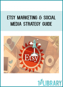 Sell and manage a successful Etsy store. Complete Etsy shop marketing, sales & social media guide for entrepreneurs