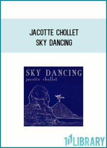 Jacotte Chollet - Sky Dancing