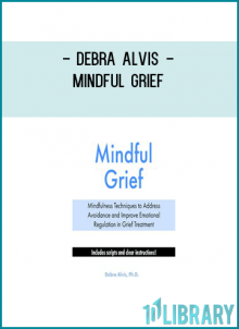 For grieving clients,
