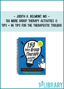 86 T.I.P.S. (Treatment Ideas and Practical Strategies) for the Therapeutic Toolbox