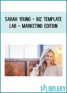 Sarah Young - Biz Template Lab - Marketing Edition (Extra Notes) (Biz Template Babe 2020)