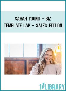 Sarah Young - Biz Template Lab - Sales Edition (Extra Notes) (Biz Template Babe 2020)