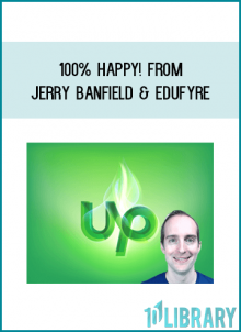100% Happy! from Jerry Banfield & EDUfyre at Midlibrary.com