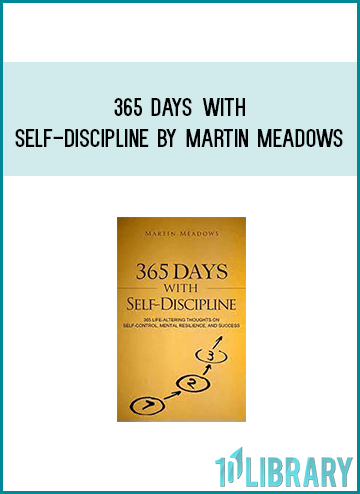 365 Days With Self-Discipline by Martin Meadows at Midlibrary.com