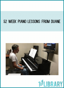 52 Week Piano Lessons from Duane at Midlibrary.com