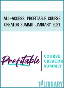 ALL-ACCESS Profitable Course Creator Summit January 2021 at Midlibrary.com