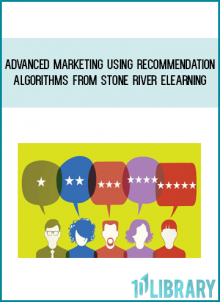 Advanced Marketing Using Recommendation Algorithms from Stone River eLearning at Midlibrary.com