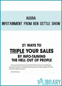 Agora Infotainment from Ben Settle Show at Midlibrary.com