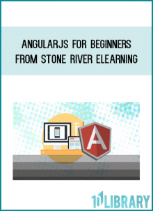 AngularJS For Beginners from Stone River eLearning at Midlibrary.com