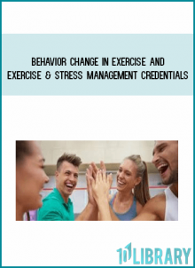 Behavior Change in Exercise and Exercise & Stress Management Credentials at Midlibrary.com