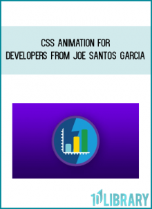 CSS Animation for Developers from Joe Santos Garcia at Midlibrary.com