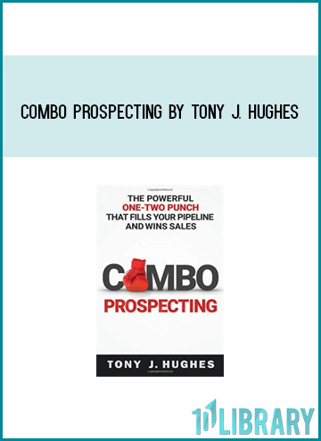 Combo Prospecting by Tony J. Hughes at Midlibrary.com