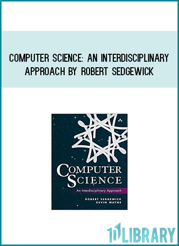 Computer Science An Interdisciplinary Approach by Robert Sedgewick at Midlibrary.com