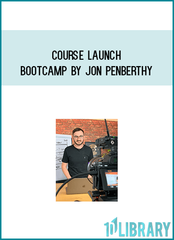 Course Launch Bootcamp by Jon Penberthy AT Midlibrary.com