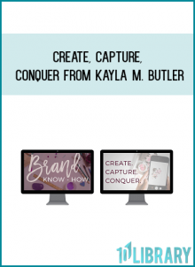 Create, Capture, & Conquer from Kayla M. Butler at Midlibrary.com
