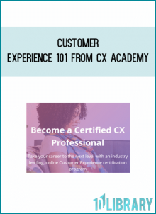 Customer Experience 101 from CX Academy AT Midlibrary.com