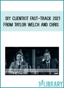 DIY ClientKit Fast-Track 2021 from Taylor Welch and Chris at Midlibrary.com