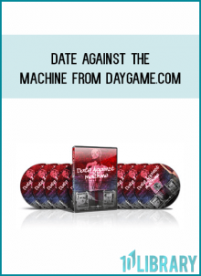 Date Against The Machine from Daygame.com at Midlibrary.com