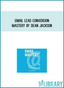 Email Lead Conversion Mastery by Dean Jackson at Midlibrary.com