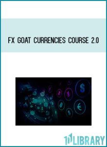 FX GOAT CURRENCIES COURSE 2.0 at Midlibrary.com