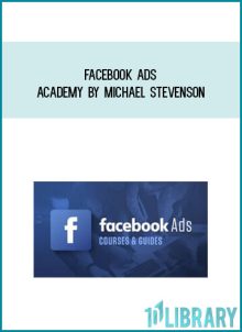 Facebook Ads Academy by Michael Stevenson at Midlibrary.com