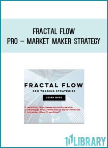 Fractal Flow Pro – Market Maker Strategy at Midlibrary.com