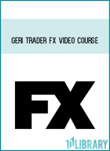 Geri Trader FX Video Course at Midlibrary.com