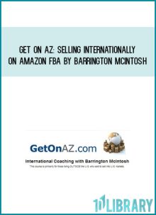 Get On AZ Selling Internationally on Amazon FBA by Barrington McIntosh at Midlibrary.com