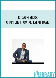 IG Cash eBook Chapters from Nehemiah Davis at Midlibrary.com