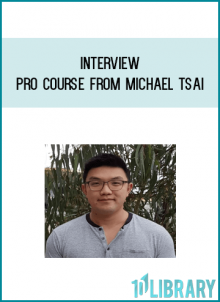 Interview Pro Course from Michael Tsai at Midlibrary.com