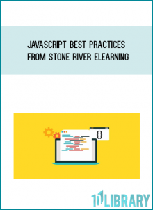 JavaScript Best Practices from Stone River eLearning at Midlibrary.com