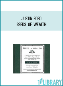 Justin Ford – Seeds of Wealth