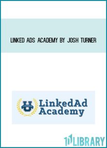 Linked Ads Academy by Josh Turner at Midlibrary.com