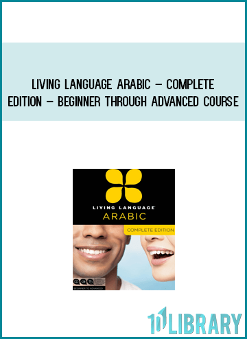 Living Language Arabic – Complete Edition – Beginner through advanced course